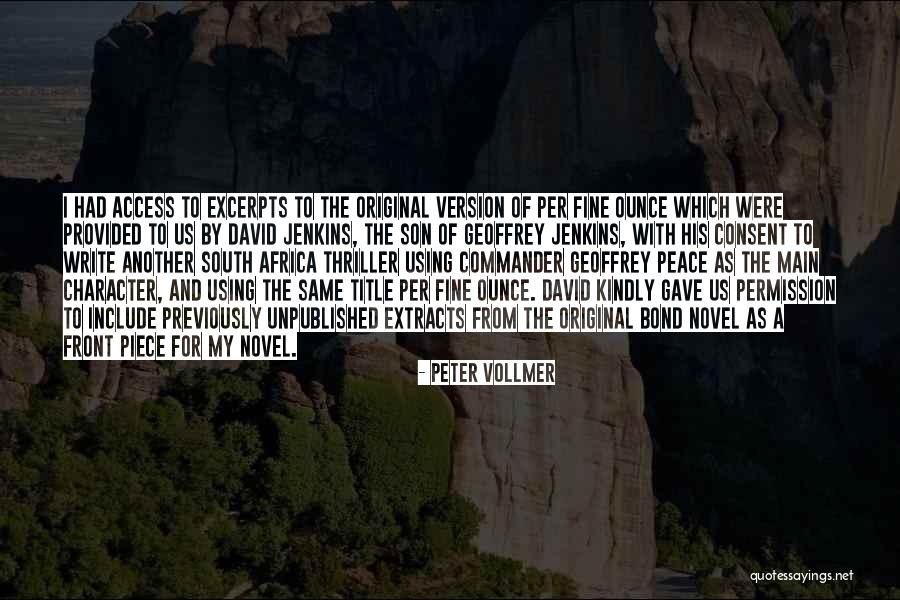 Excerpts Quotes By Peter Vollmer Excerpts Quotes By Peter Vollmer