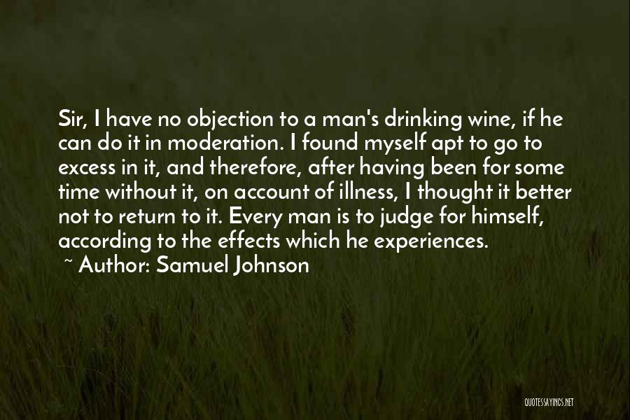 Excess And Moderation Quotes By Samuel Johnson