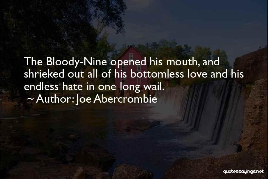 Excess Love Quotes By Joe Abercrombie