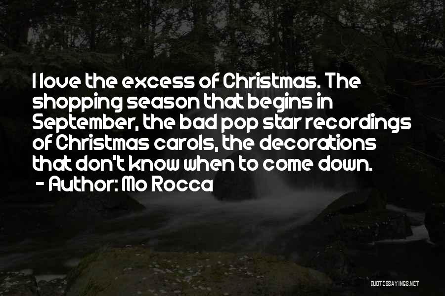 Excess Love Quotes By Mo Rocca