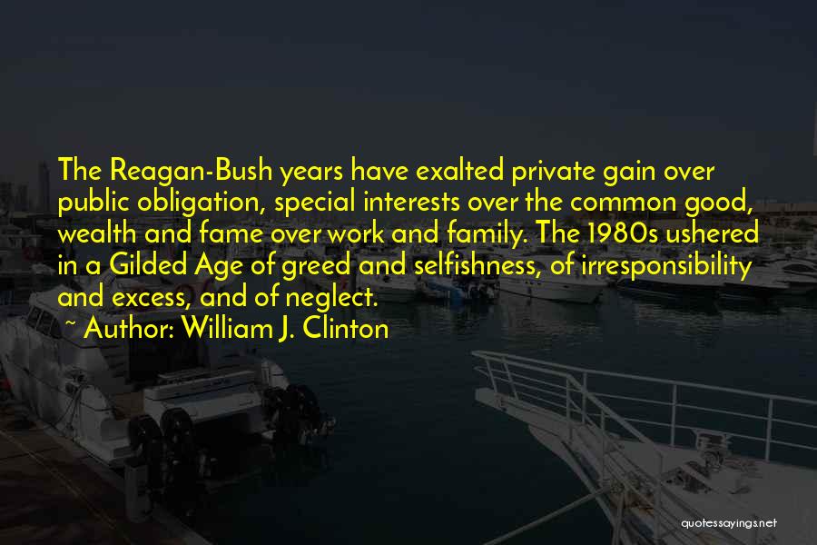 Excess Work Quotes By William J. Clinton