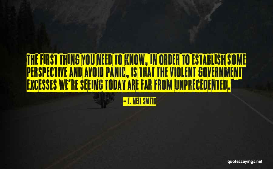 Excesses Me Too Quotes By L. Neil Smith Excesses Me Too Quotes By L. Neil Smith