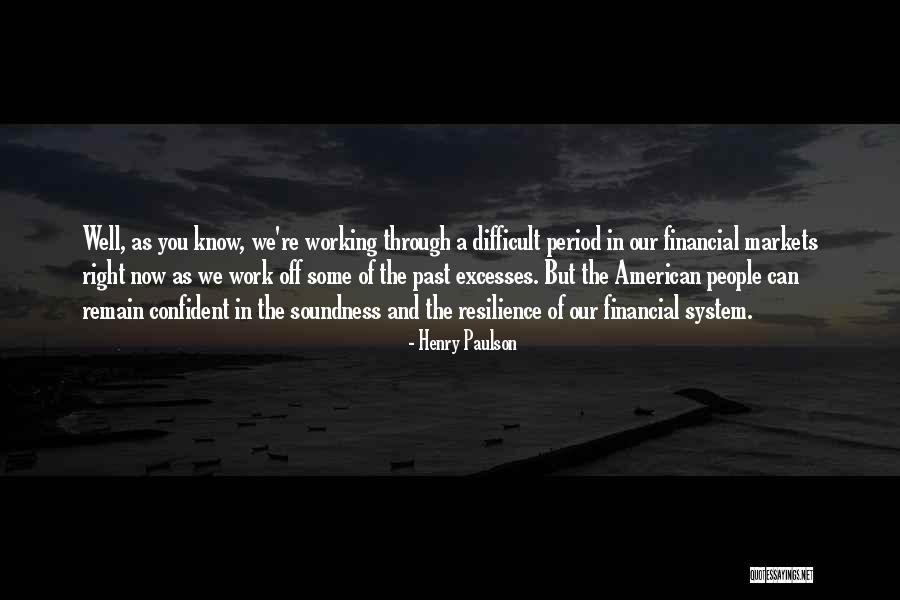 Excesses Quotes By Henry Paulson Excesses Quotes By Henry Paulson