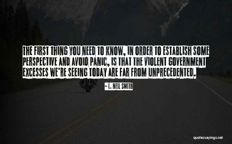 Excesses Quotes By L. Neil Smith Excesses Quotes By L. Neil Smith