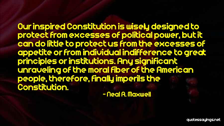 Excesses Quotes By Neal A. Maxwell Excesses Quotes By Neal A. Maxwell