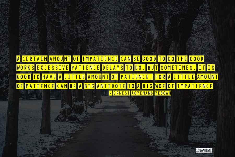 Excessive Attitude Quotes By Ernest Agyemang Yeboah Excessive Attitude Quotes By Ernest Agyemang Yeboah