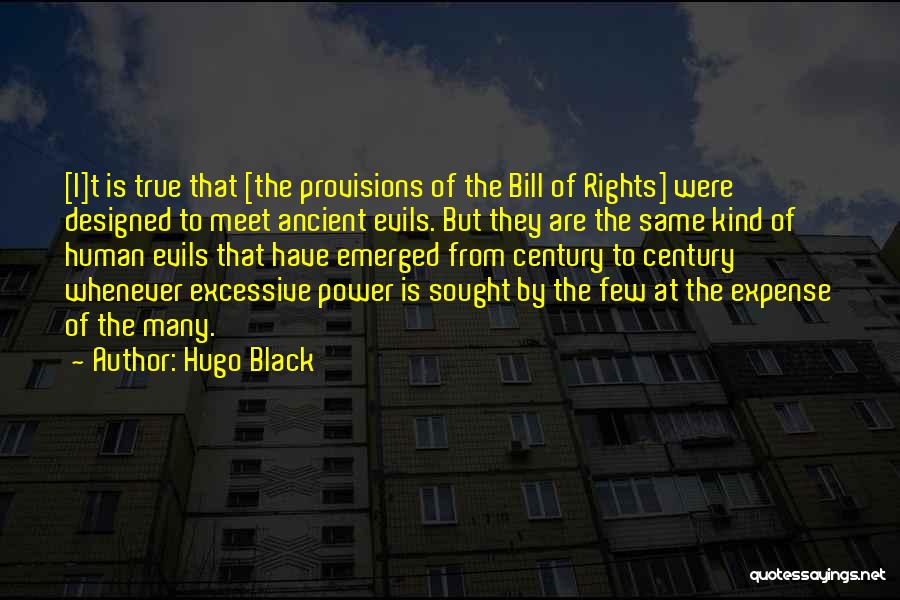 Excessive Power Quotes By Hugo Black