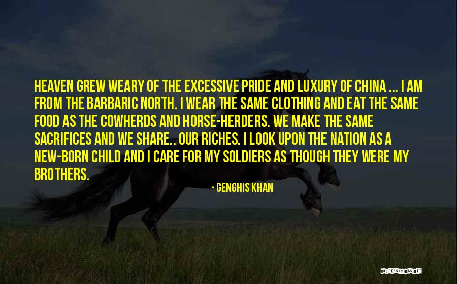 Excessive Pride Quotes By Genghis Khan