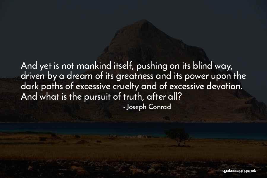 Excessive Pride Quotes By Joseph Conrad