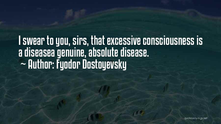 Excessive Quotes By Fyodor Dostoyevsky