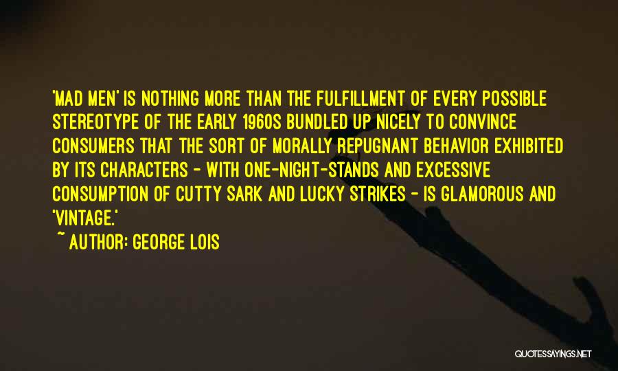 Excessive Quotes By George Lois