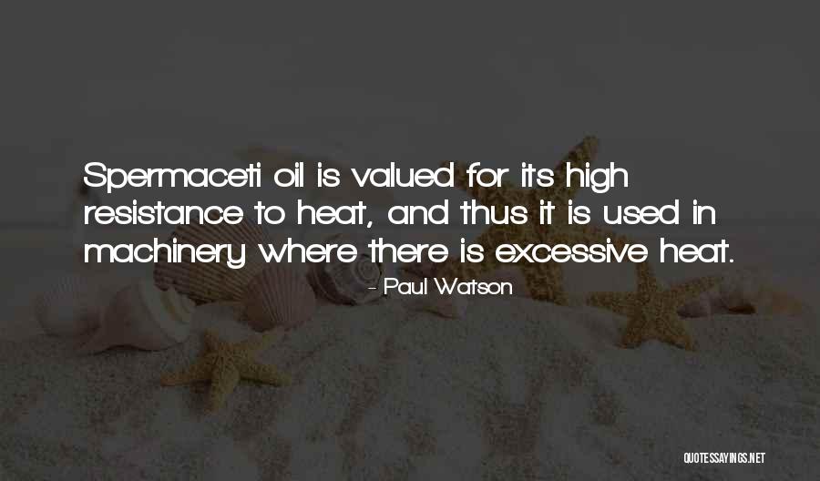 Excessive Quotes By Paul Watson