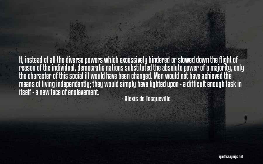 Excessively Quotes By Alexis De Tocqueville Excessively Quotes By Alexis De Tocqueville