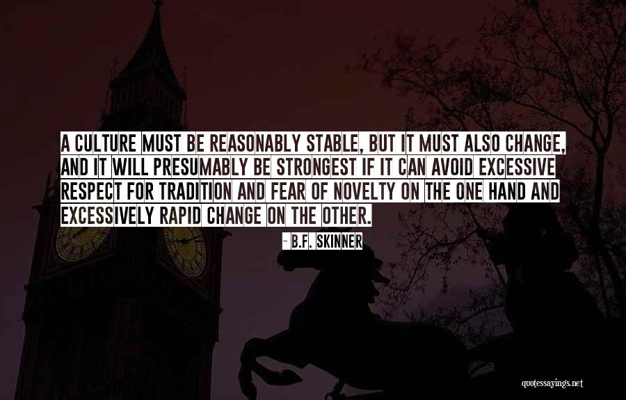 Excessively Quotes By B.F. Skinner Excessively Quotes By B.F. Skinner