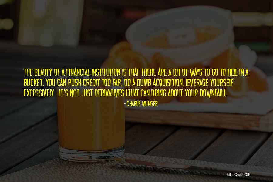 Excessively Quotes By Charlie Munger Excessively Quotes By Charlie Munger