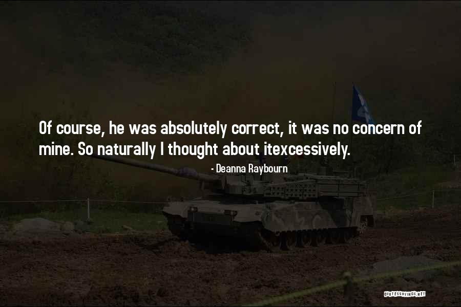 Excessively Quotes By Deanna Raybourn Excessively Quotes By Deanna Raybourn