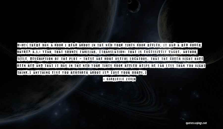 Excessively Quotes By Gabrielle Zevin Excessively Quotes By Gabrielle Zevin