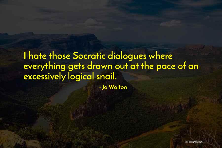Excessively Quotes By Jo Walton Excessively Quotes By Jo Walton