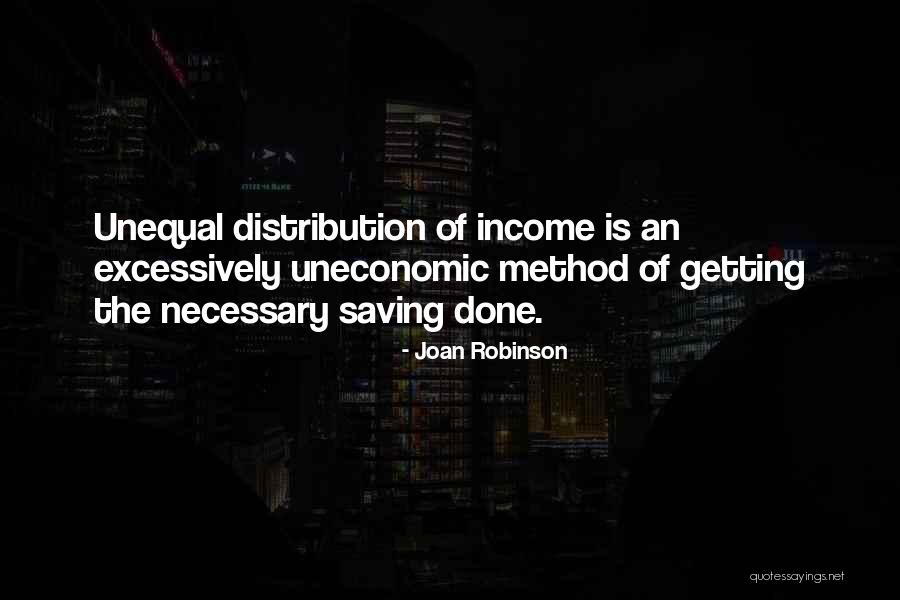 Excessively Quotes By Joan Robinson Excessively Quotes By Joan Robinson