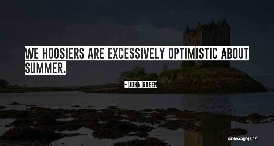 Excessively Quotes By John Green Excessively Quotes By John Green