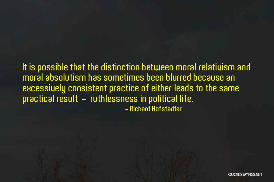 Excessively Quotes By Richard Hofstadter Excessively Quotes By Richard Hofstadter