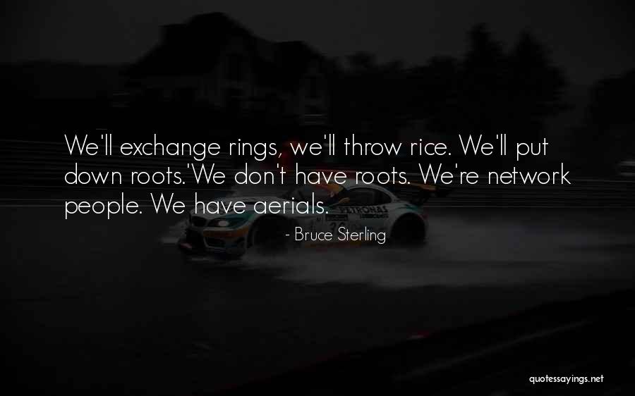 Exchange Of Rings Quotes By Bruce Sterling Exchange Of Rings Quotes By Bruce Sterling