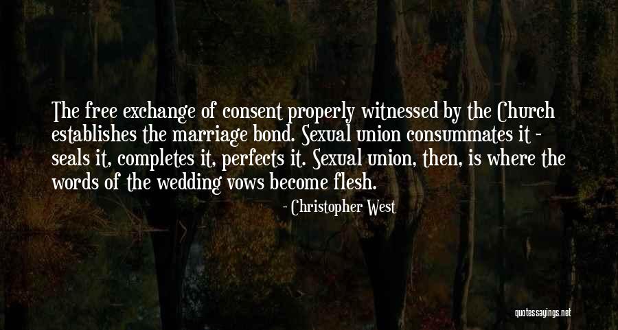 Exchange Of Vows Quotes By Christopher West Exchange Of Vows Quotes By Christopher West