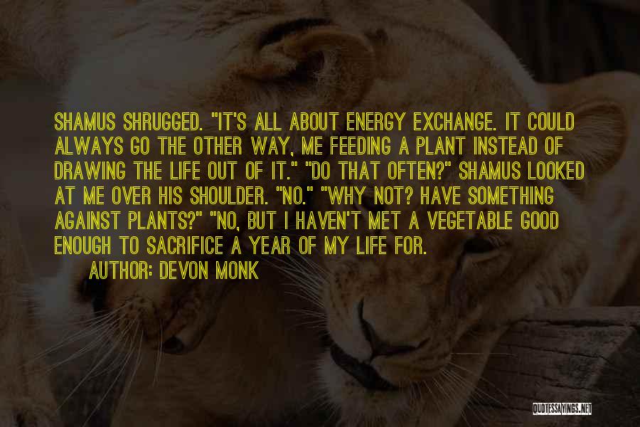 Exchange Year Quotes By Devon Monk