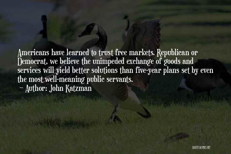 Exchange Year Quotes By John Katzman