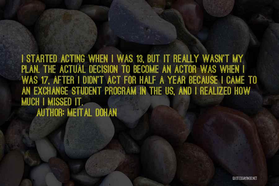 Exchange Year Quotes By Meital Dohan