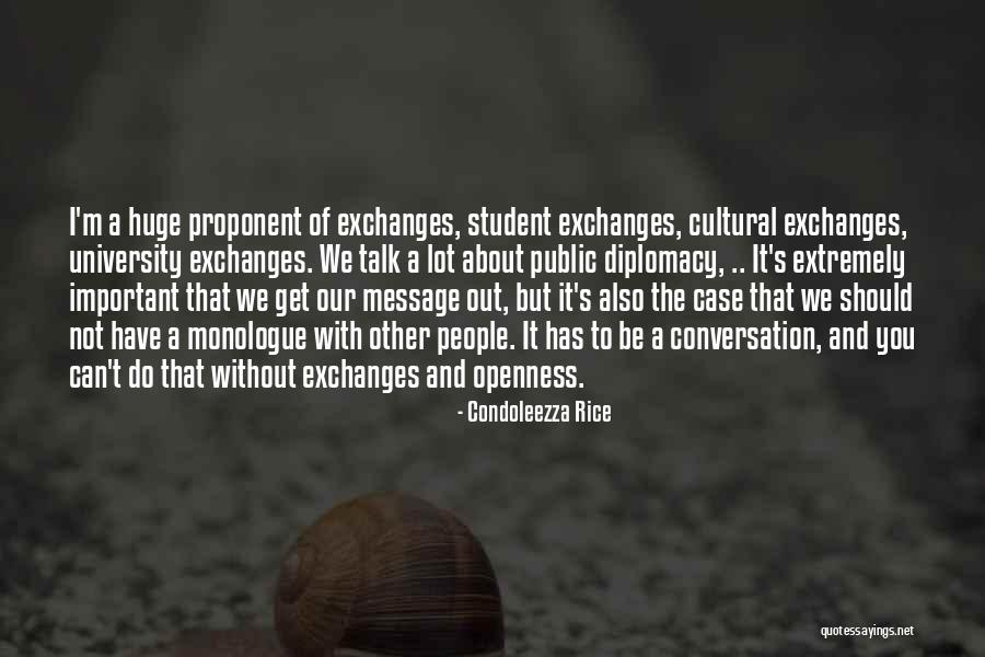 Exchanges Quotes By Condoleezza Rice Exchanges Quotes By Condoleezza Rice