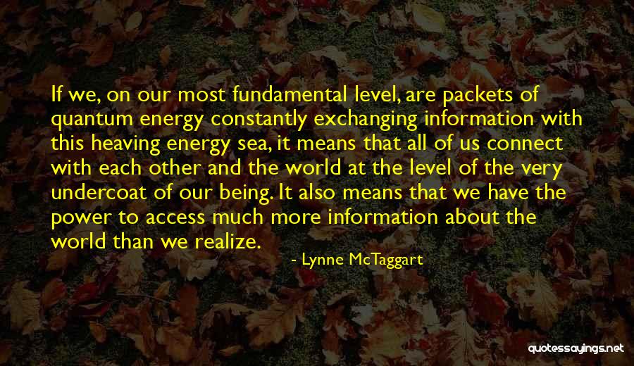 Exchanging Energy Quotes By Lynne McTaggart Exchanging Energy Quotes By Lynne McTaggart