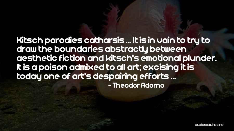 Excising Quotes By Theodor Adorno Excising Quotes By Theodor Adorno