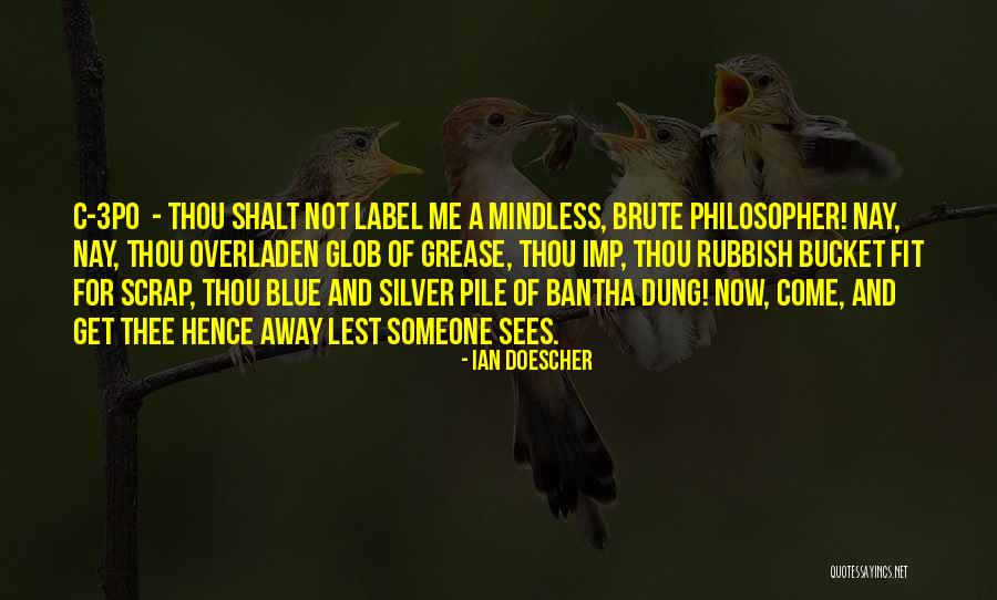 Excistor Quotes By Ian Doescher Excistor Quotes By Ian Doescher