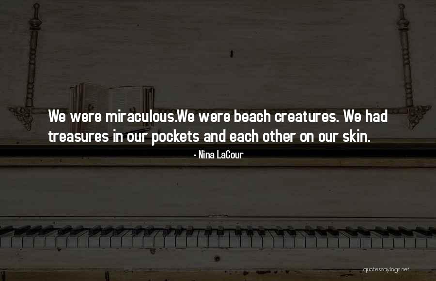 Excitabat Quotes By Nina LaCour Excitabat Quotes By Nina LaCour