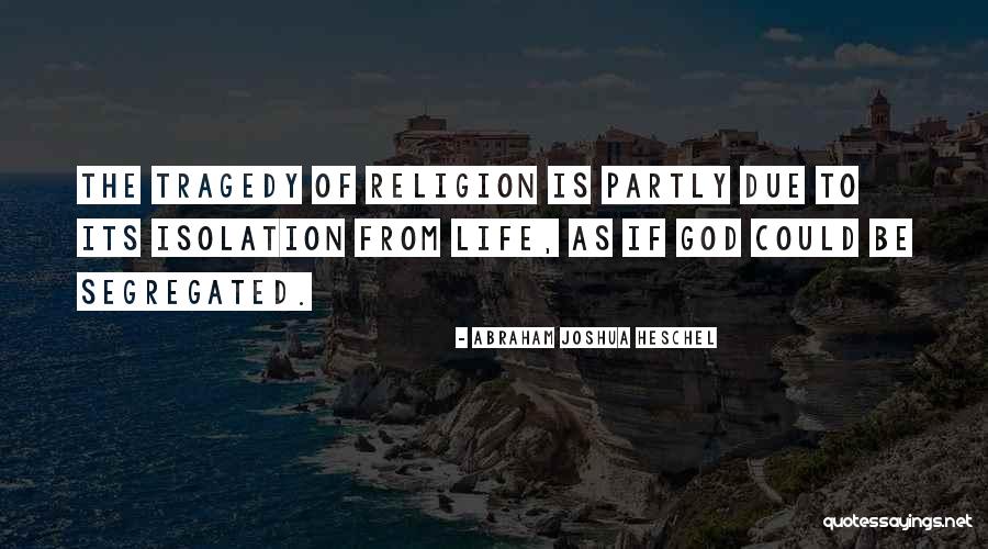 Excitada En Quotes By Abraham Joshua Heschel Excitada En Quotes By Abraham Joshua Heschel