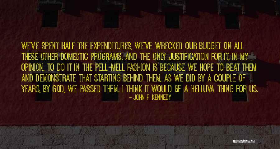 Excitados Quotes By John F. Kennedy Excitados Quotes By John F. Kennedy