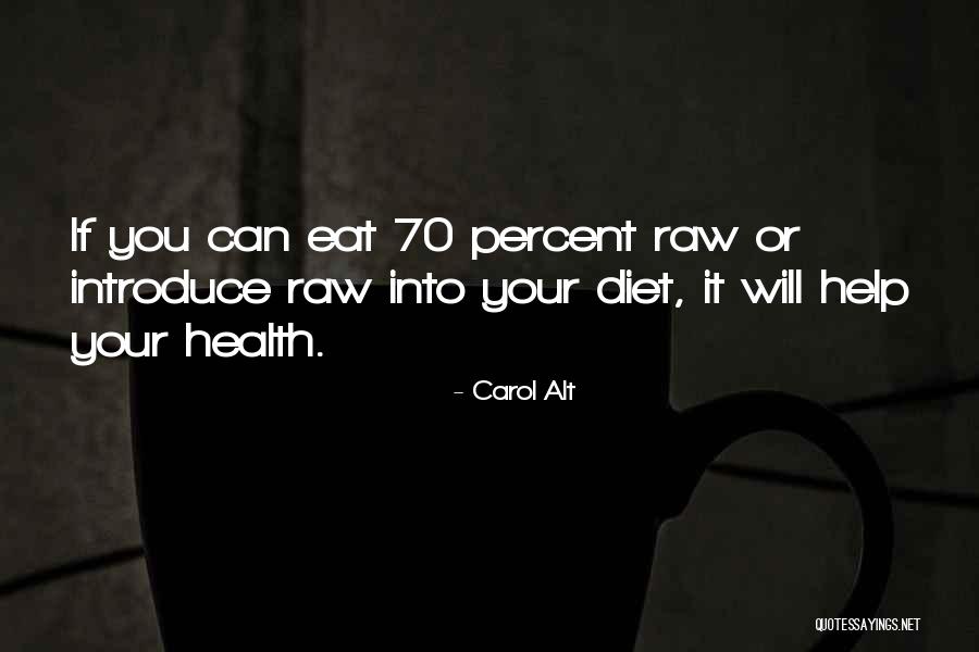 Excitando O Quotes By Carol Alt Excitando O Quotes By Carol Alt