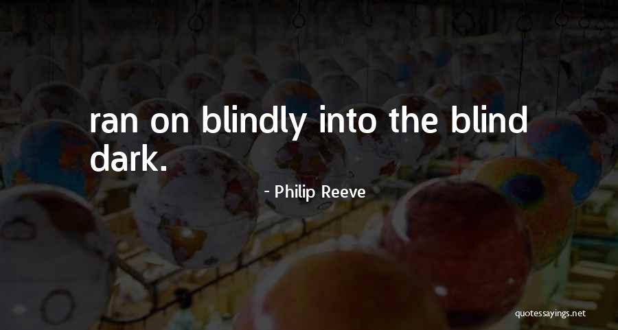Excitant Therapeutics Quotes By Philip Reeve Excitant Therapeutics Quotes By Philip Reeve