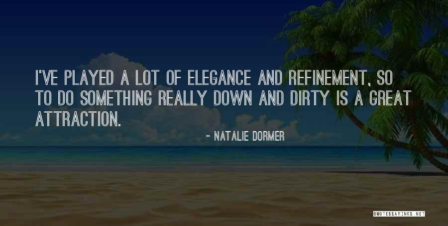 Excitare Quotes By Natalie Dormer Excitare Quotes By Natalie Dormer