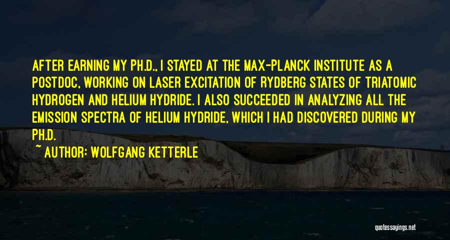 Excitation Quotes By Wolfgang Ketterle