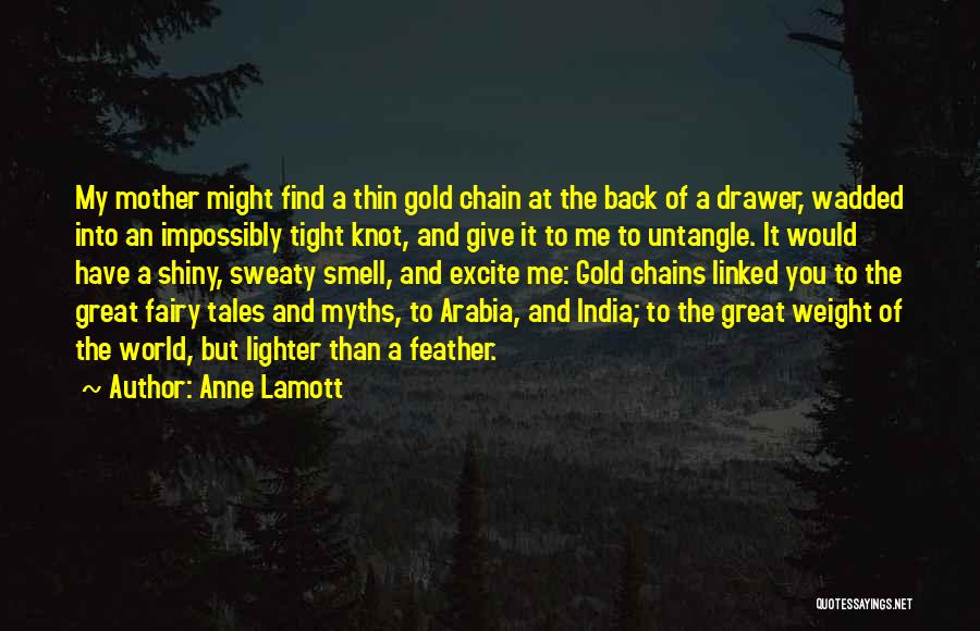 Excite Me Quotes By Anne Lamott