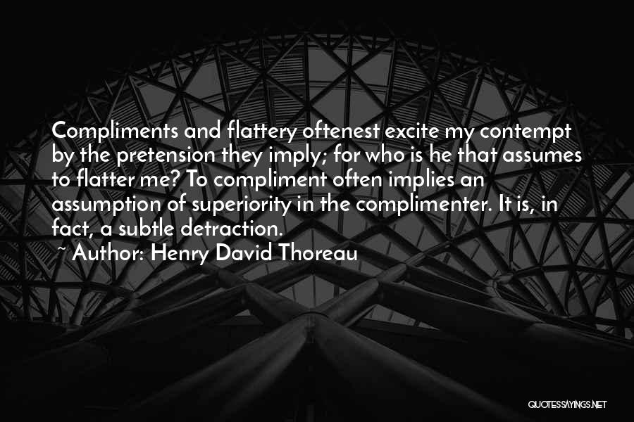 Excite Me Quotes By Henry David Thoreau