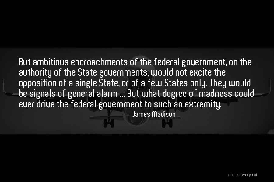 Excite Quotes By James Madison Excite Quotes By James Madison