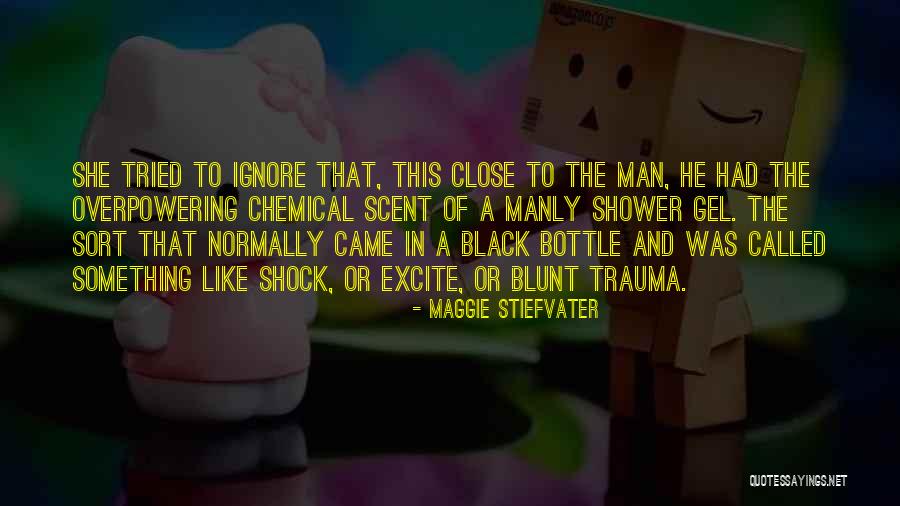Excite Quotes By Maggie Stiefvater Excite Quotes By Maggie Stiefvater