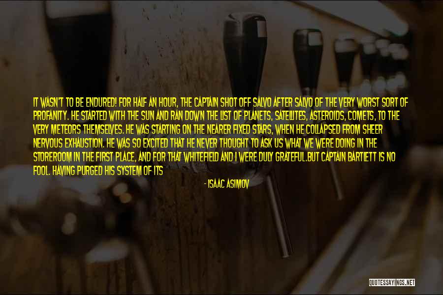 Excited And Nervous Quotes By Isaac Asimov Excited And Nervous Quotes By Isaac Asimov