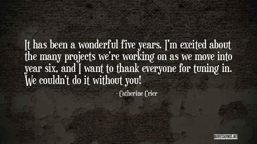 Excited As A Quotes By Catherine Crier Excited As A Quotes By Catherine Crier