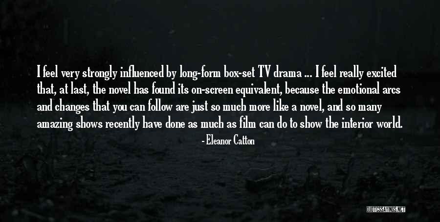 Excited As A Quotes By Eleanor Catton Excited As A Quotes By Eleanor Catton