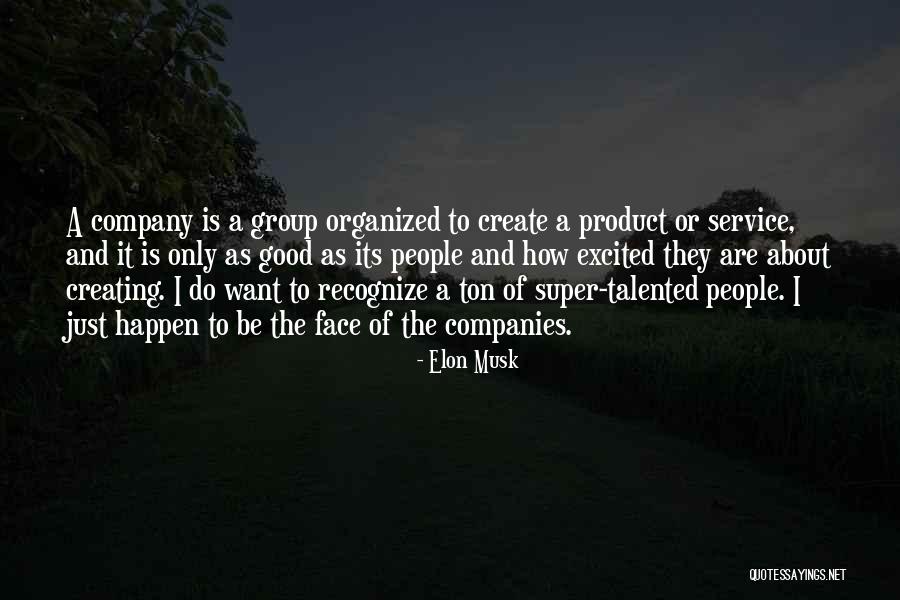 Excited As A Quotes By Elon Musk Excited As A Quotes By Elon Musk