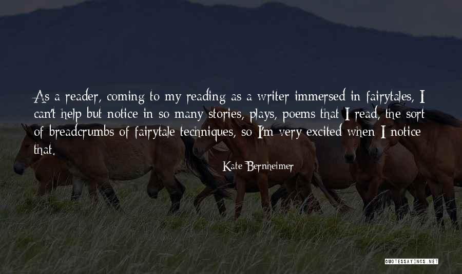 Excited As A Quotes By Kate Bernheimer